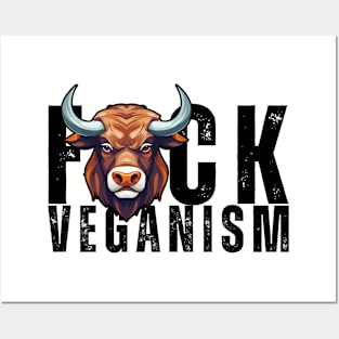 F*ck Veganism Posters and Art